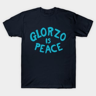 Glorzo is Peace T-Shirt